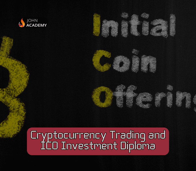 Cryptocurrency Trading & ICO Investment Diploma – Advanced Strategies John Academy Code