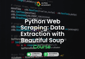 Python Web Scraping: Data Extraction With Beautiful Soup Alpha Academy كود