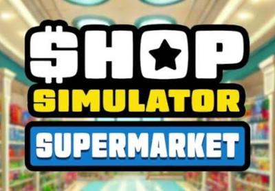 Shop Simulator: Supermarket بي سي ستيم حساب