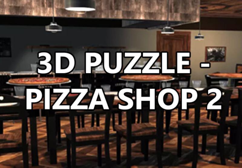 3D PUZZLE - Pizza Shop 2 بي سي ستيم كود رقمي