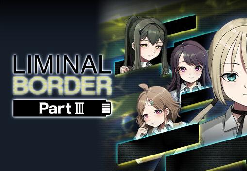 Liminal Border Part III بي سي ستيم كود رقمي