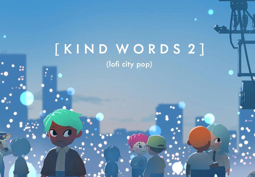 Kind Words 2 (Lofi City Pop) بي سي ستيم كود رقمي