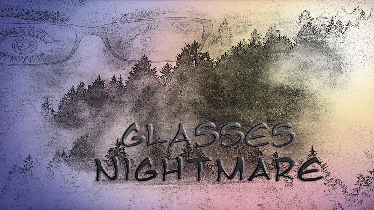Glasses Nightmare ستيم كود رقمي