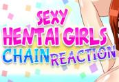 Chain Reaction: Sexy Hentai Girls ستيم كود رقمي