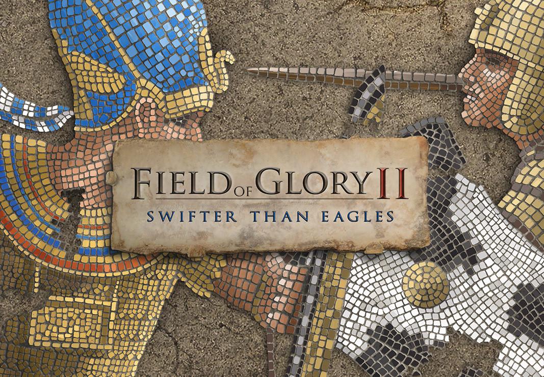 Field Of Glory II - Swifter Than Eagles DLC اوروبي بي سي ستيم كود رقمي