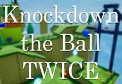 Knockdown The Ball Twice ستيم كود رقمي