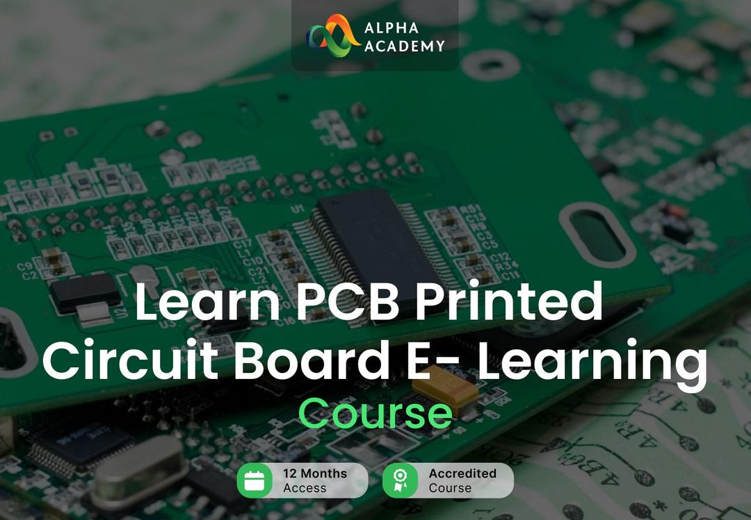 Learn PCB Printed Circuit Board: A Complete حزمة Alpha Academy كود