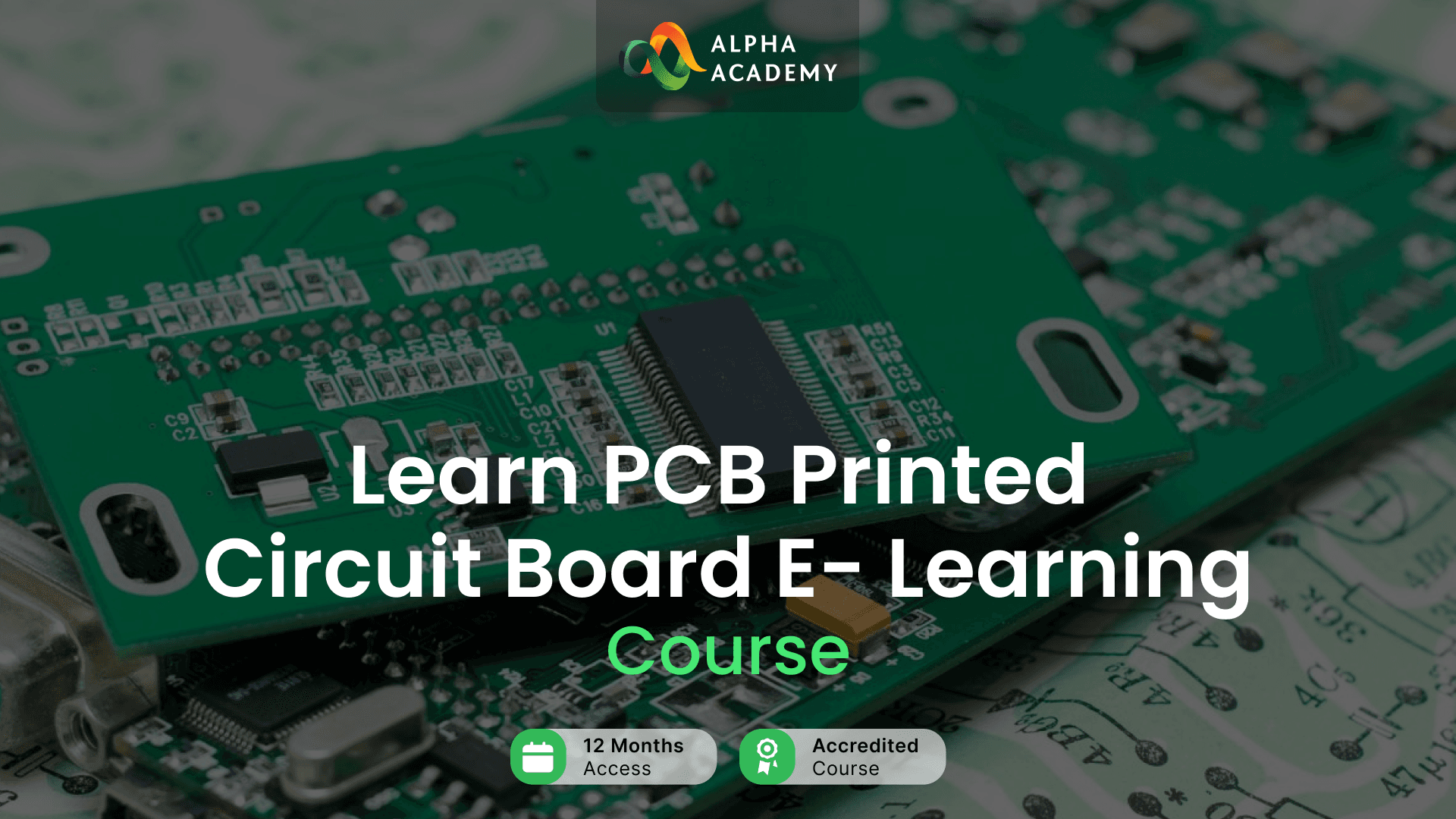 Learn PCB Printed Circuit Board: A Complete حزمة Alpha Academy كود