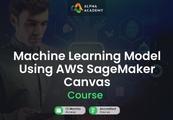 Machine Learning Model Using AWS SageMaker Canvas Alpha Academy كود