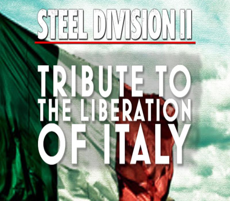 Steel Division 2 - Tribute to the Liberation of Italy DLC EU PC Steam CD Key