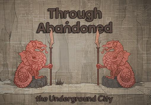 Through Abandoned: The Underground City ستيم كود رقمي