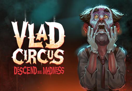 Vlad Circus: Descend Into Madness اوروبي بلايستيشن 5 كود رقمي