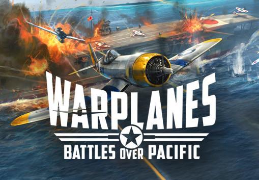 Warplanes: Battles Over Pacific ستيم كود رقمي