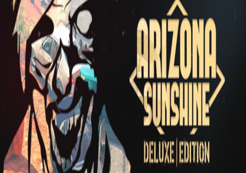 Arizona Sunshine - اصدار الديلوكس ستيم كود رقمي