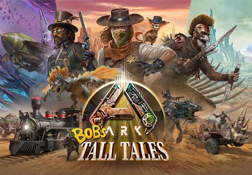 ARK: Bob'S Tall Tales DLC امريكي اكسبوكس 1 / إكس بوكس سيريس X|S كود رقمي