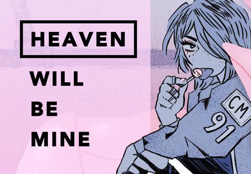 Heaven Will Be Mine بي سي ستيم كود رقمي