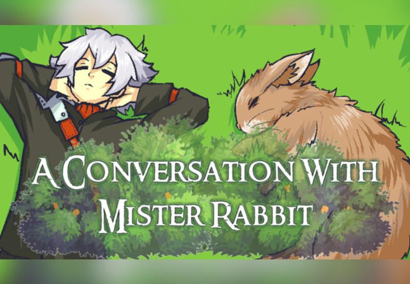 A Conversation With Mister Rabbit ستيم كود رقمي