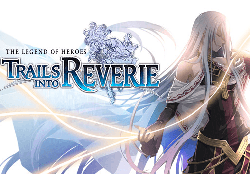 The Legend Of Heroes: Trails Into Reverie أمريكا الشمالية نينتندو سويتش كود رقمي