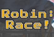 Robin: Race! ستيم كود رقمي
