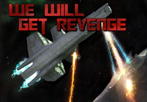We Will Get Revenge ستيم كود رقمي